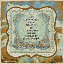 Load image into Gallery viewer, Digital Download Original Art Encouraging Card--comes with Bonus MP3 Audio Prayer from Psalm 121 by Suzanne Davis Harden