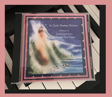 Load image into Gallery viewer, AUDIO Music CD: In God’s Shadow Shelter ~ Meditative Instrumental Solos by Suzanne Davis Harden