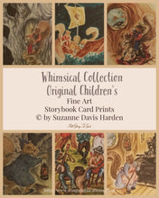Load image into Gallery viewer, Peaceangelsong's Original Whimsical Storybook Prints by Suzanne Davis Harden