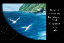 Load image into Gallery viewer, Encouraging Card~Major's Bay Encouraging Card with Scripture on the Back Illustrated by Suzanne Davis Harden