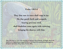Load image into Gallery viewer, Encouraging Card~ "They Who Sow in Tears" Encouraging Card Illustrated by Suzanne Davis Harden