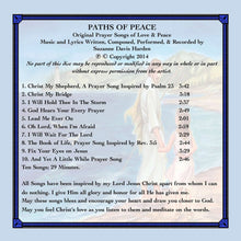 Load image into Gallery viewer, AUDIO Music CD~ Paths of Peace Original Prayer Songs of Love and Peace by Suzanne Davis Harden