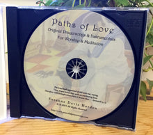 Load image into Gallery viewer, AUDIO Music CD-Paths of Love Original Prayersongs for Worship and Meditation by Suzanne Davis Harden
