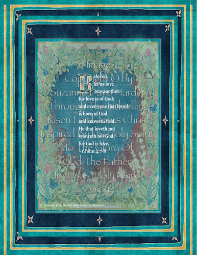 Scripture Prayer Painting watermarked ~ Scripture is 1 John 4:7:8 from the King James Version Bible (Public Domain)