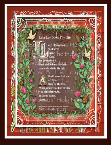 Love Lay Down Thy Life Prayer Poem and Painting digital Art Print