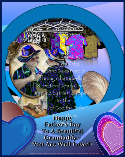 Happy Father's Day To A Beautiful Grandaddy~You Are Well Loved! Watermarked Grandaddy Card for Father''s Day.