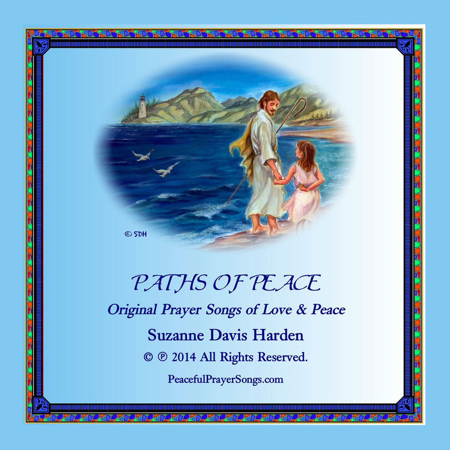 AUDIO Music CD~ Paths of Peace Original Prayer Songs of Love and Peace by Suzanne Davis Harden