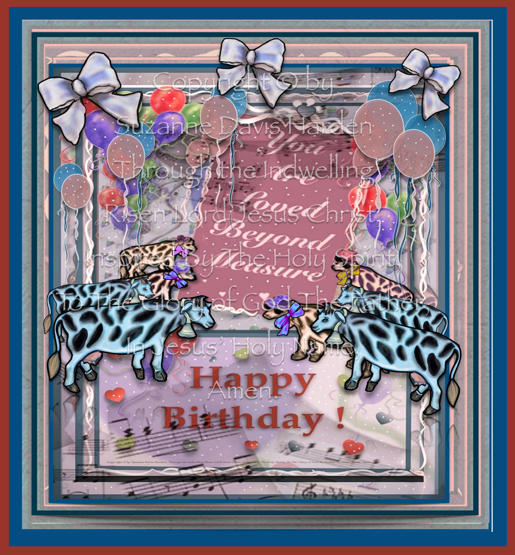 Digital download Happy Birthday You Are Loved Beyond Measure Virtual Greeting to share via text or email- no watermarks will appear on purchased cards