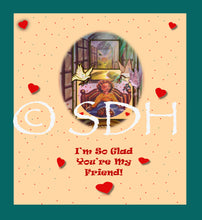 Load image into Gallery viewer, Digital Download Friendship Card-You Are Loved~by Suzanne Davis Harden
