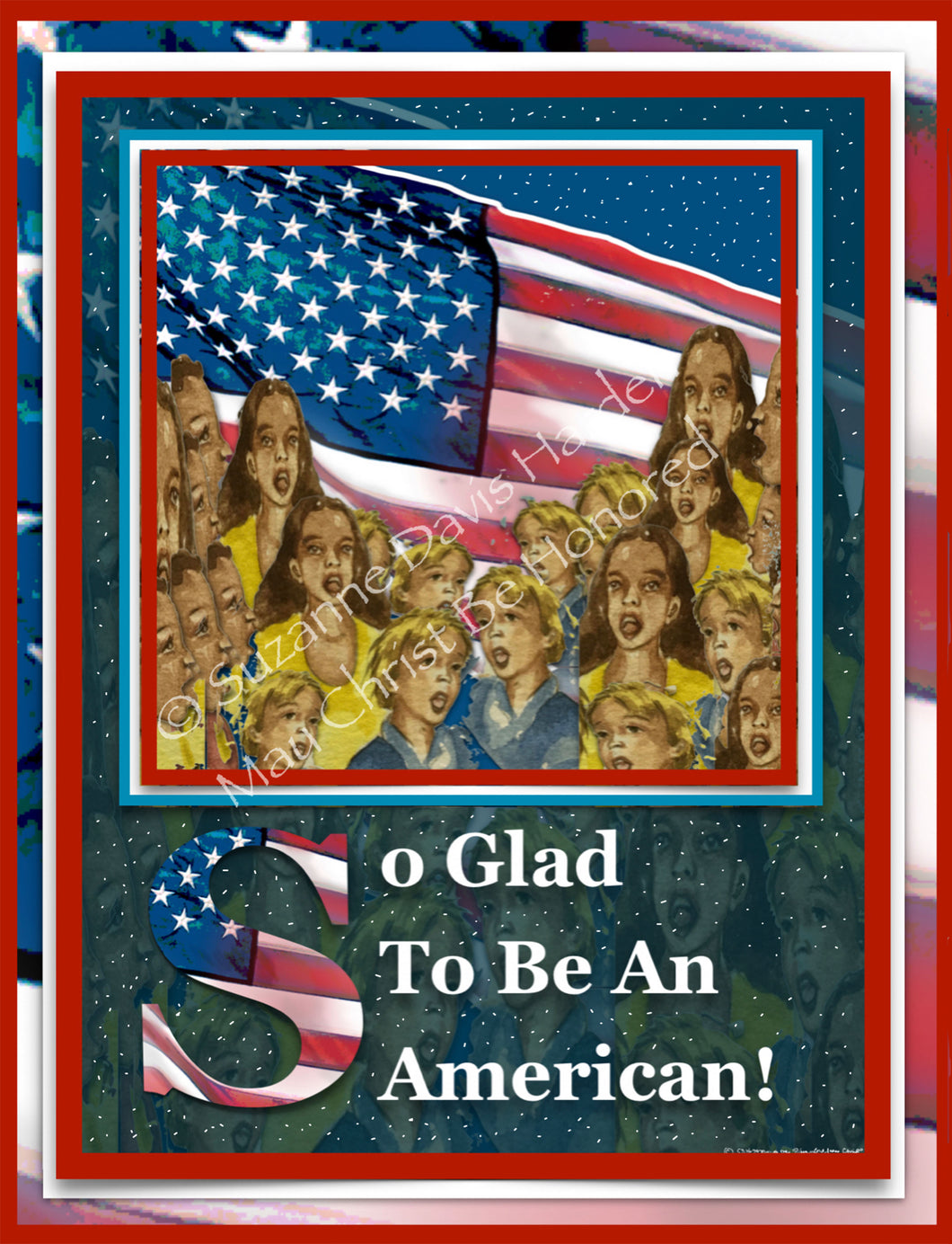 Digital Download Glad To Be An American Easy To Share Greeting by Suzanne Davis Harden