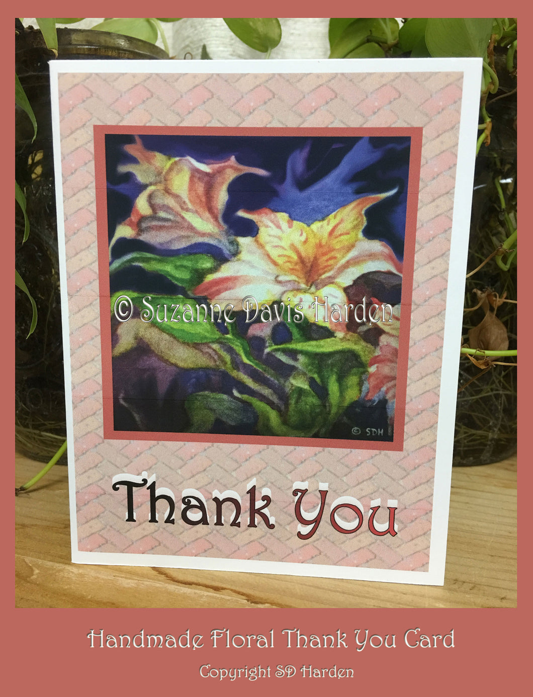 Original Floral Thank You Card with Matching Envelope by Suzanne Davis Harden