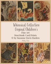 Load image into Gallery viewer, Peaceangelsong&#39;s Original Whimsical Storybook Prints by Suzanne Davis Harden

