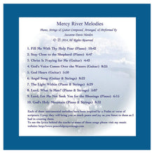 Load image into Gallery viewer, AUDIO Music CD-Mercy River Melodies - Piano, Strings, and Guitar Instrumentals by Suzanne Davis Harden
