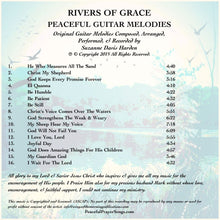 Load image into Gallery viewer, AUDIO Music CD- Rivers Of Grace - Peaceful Guitar Melodies by Suzanne Davis Harden
